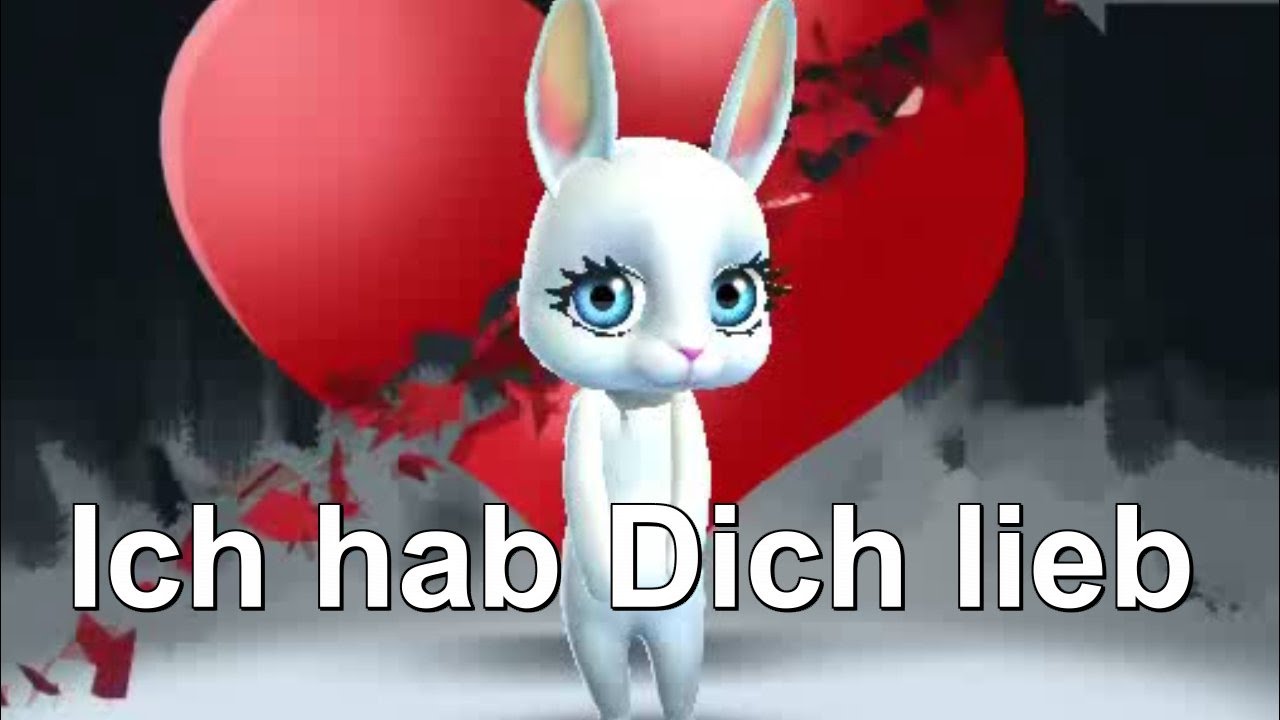 lieb Hab video kostenlos dich