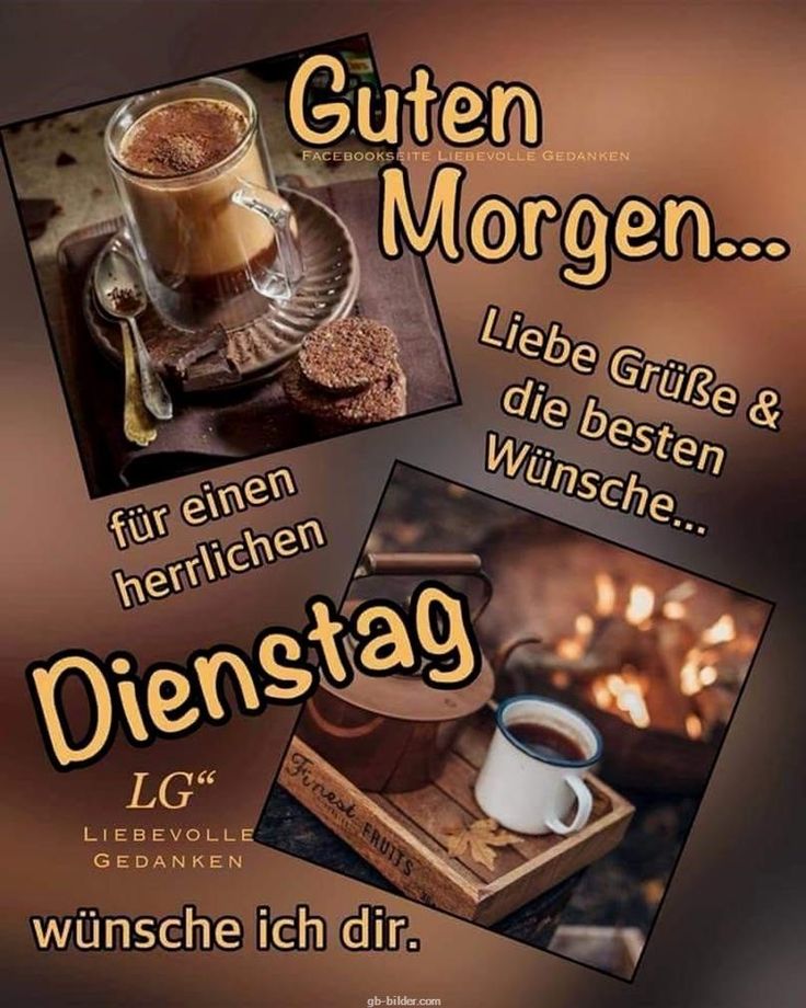 grüße Dienstag bilder morgen