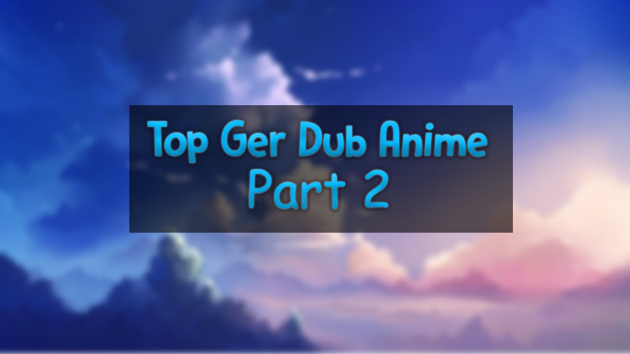 animes Alle ger dub